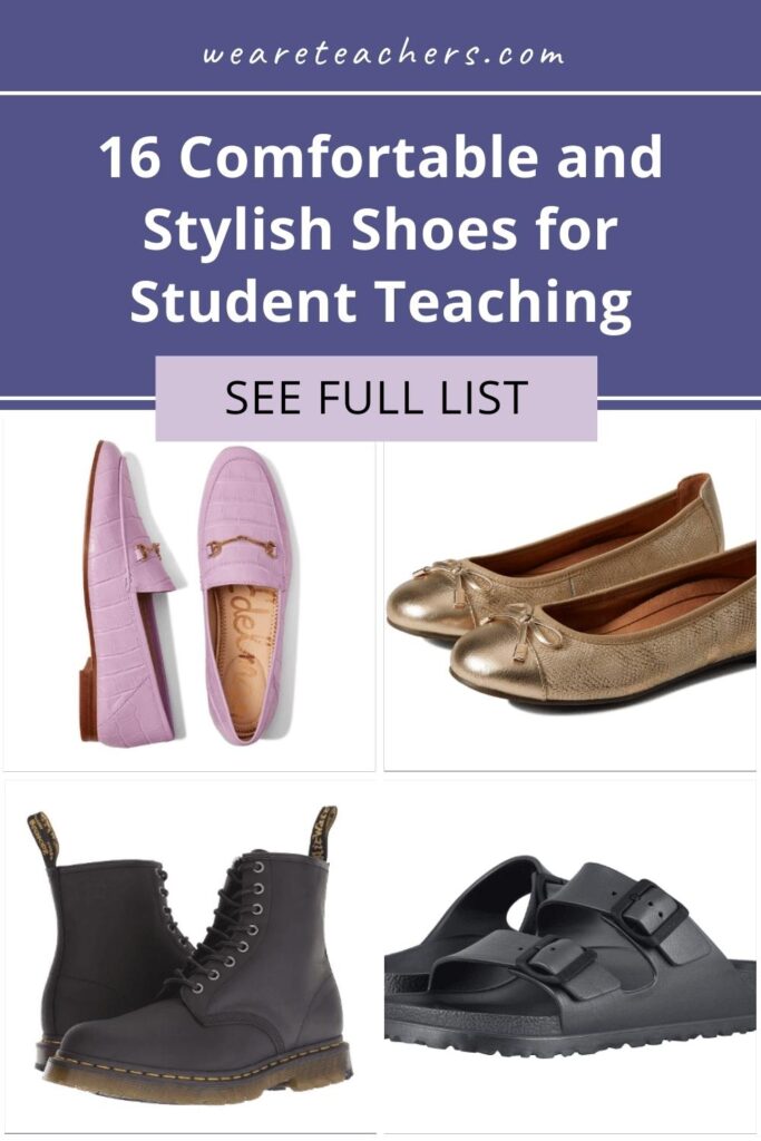 16 Comfortable and Stylish Shoes for Student Teaching