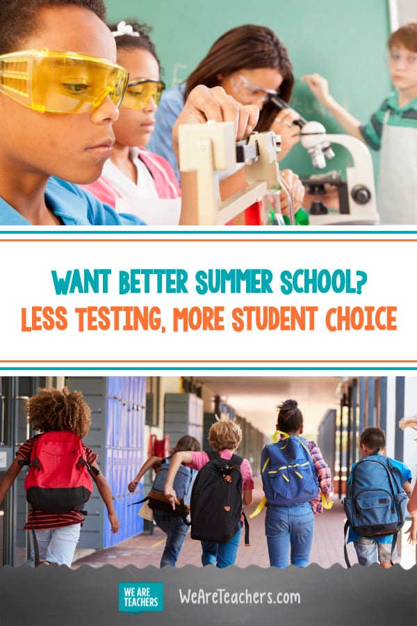 Want Better Summer School? Less Testing, More Student Choice