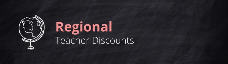 Regional Teacher Discounts.