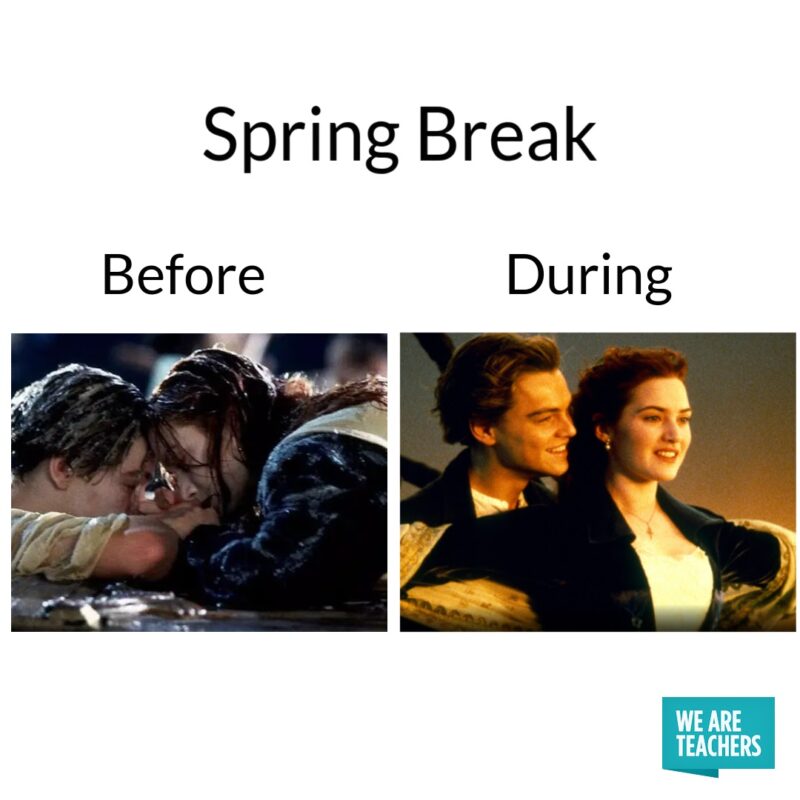 before and during spring break