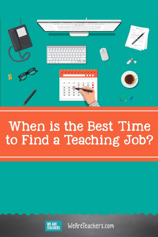 When Is the Best Time to Find a Teaching Job? A Month-by-Month Guide