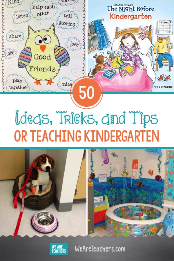 Teaching Kindergarten 50 Tips Tricks And Ideas Weareteachers