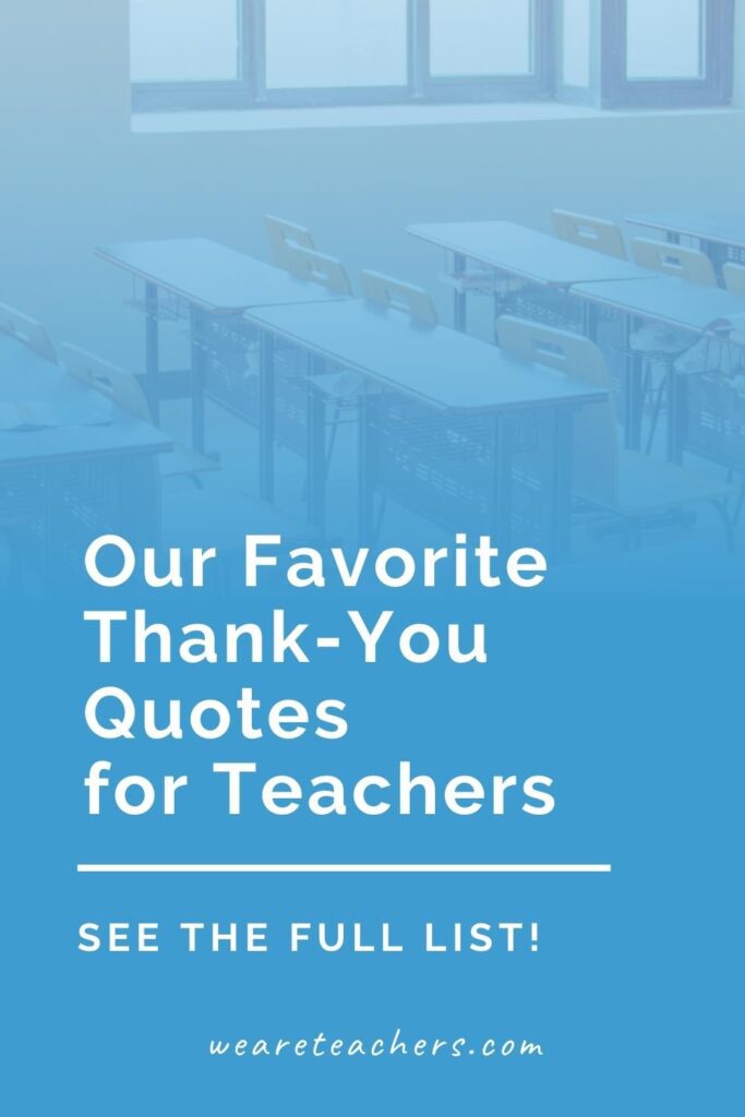 Our Favorite Thank-You Quotes for Teachers