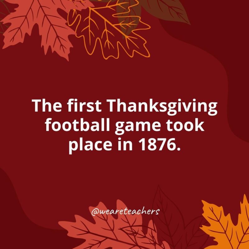 El primer partido de fútbol de Acción de Gracias se jugó en 1876.  Datos de Acción de Gracias