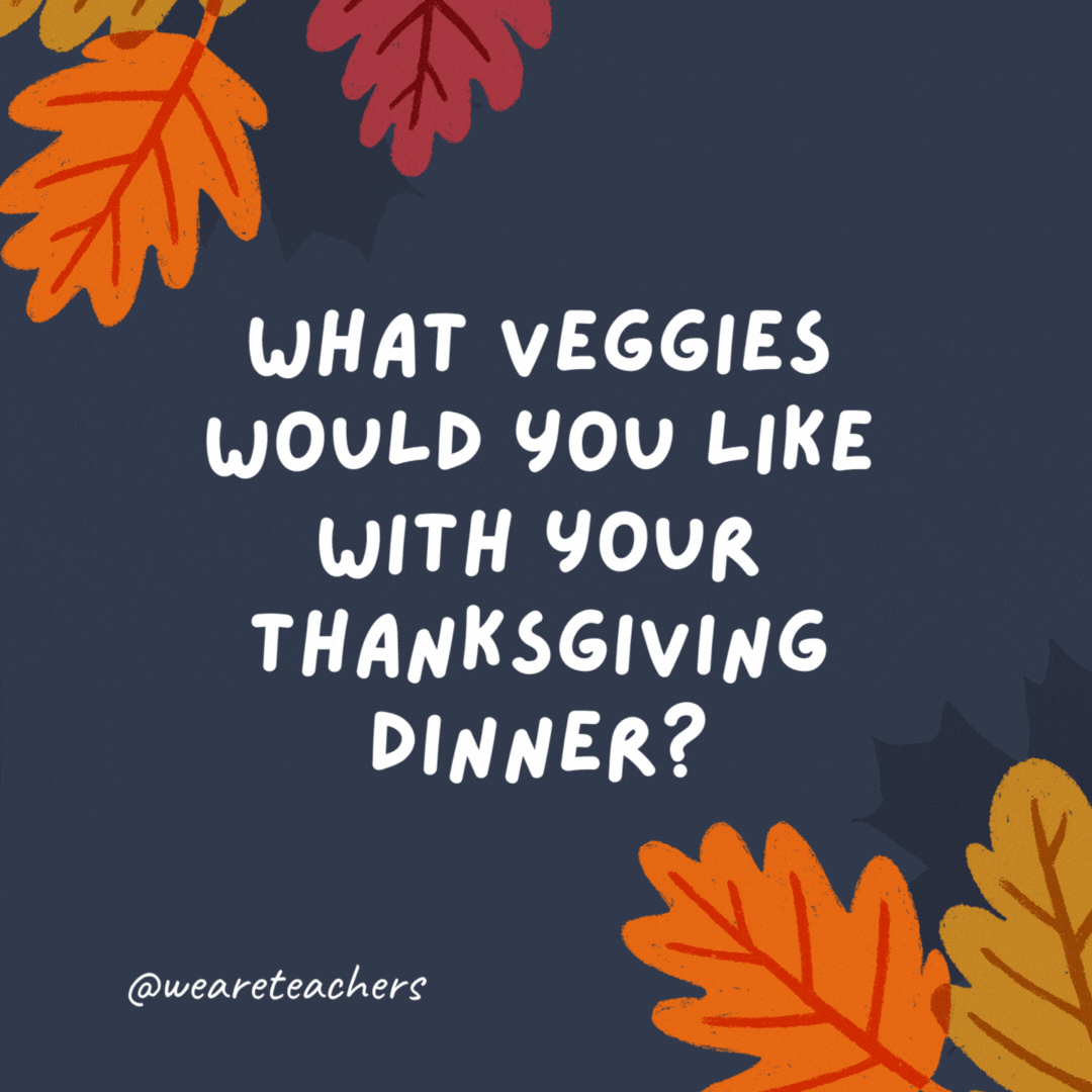 Quais vegetais você gostaria com seu jantar de Ação de Graças?  Beterraba-me!