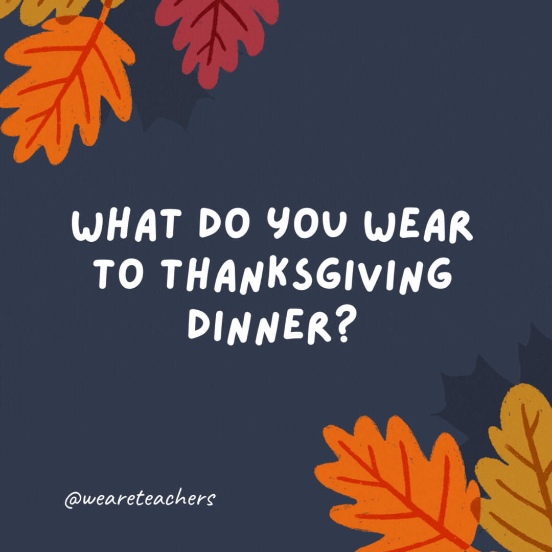 O que você veste no jantar de Ação de Graças?  Uma colheita.