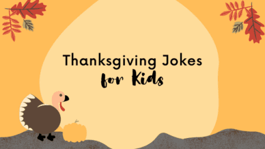 Thanksgiving jokes for kids.