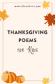 The Best Thanksgiving Poems For Kids Of All Ages And Reading Levels