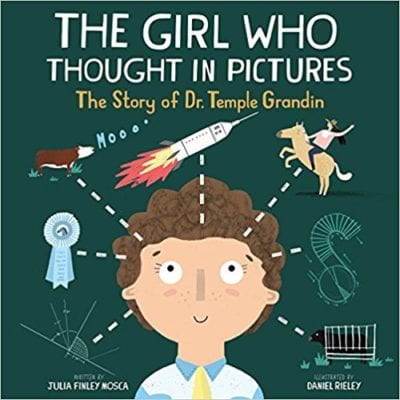 Book cover for The Girl Who Thought In Pictures: The Story of Temple Grandin as an example of books about kids with autism