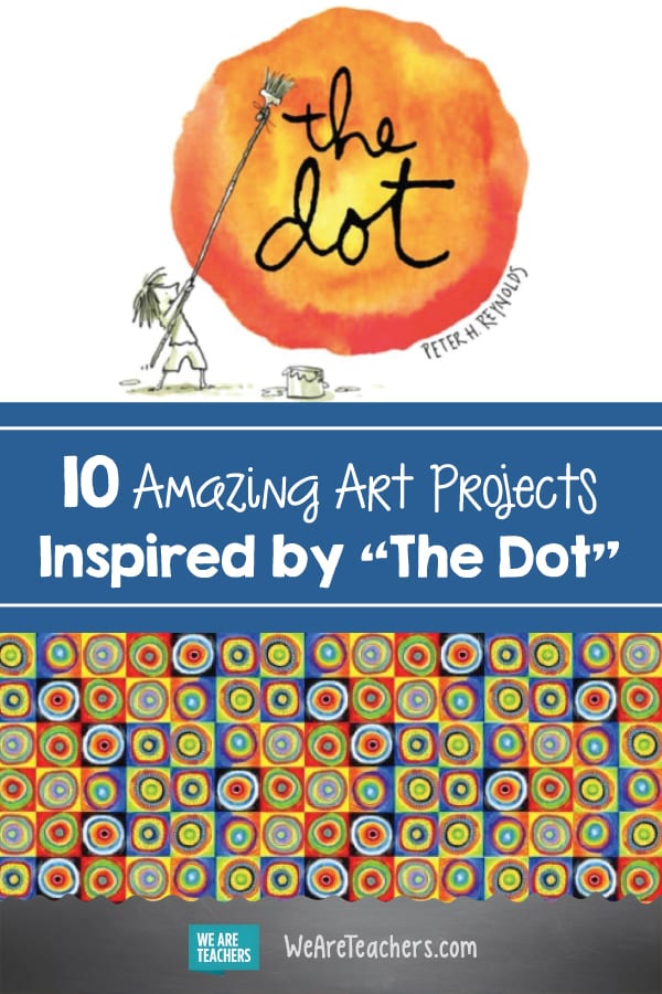 Best The Dot Activities For The Classroom WeAreTeachers Best The Dot Activities For The Classroom WeAreTeachers