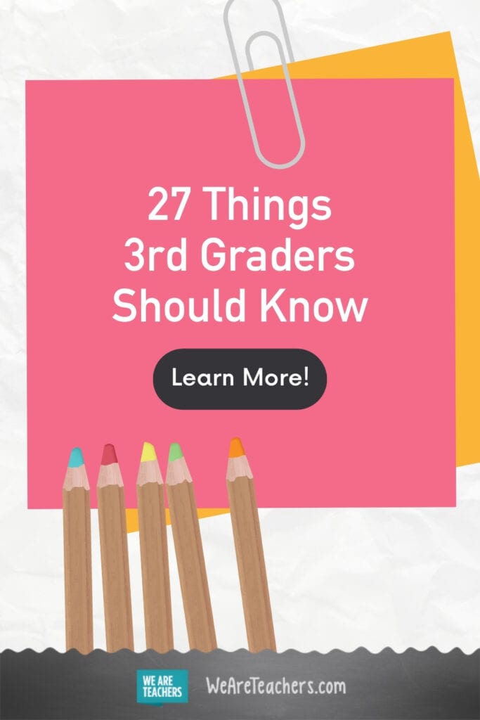 27 Things Every 3rd Grader Needs To Know We Are Teachers