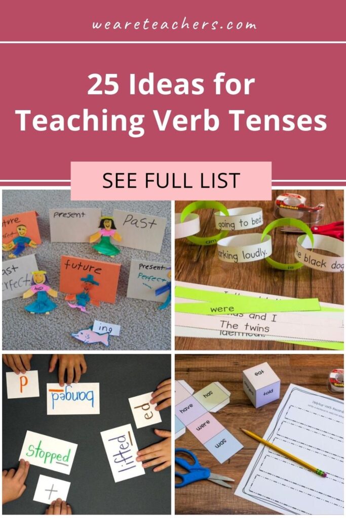 25 Clever Ideas and Activities for Teaching Verb Tenses