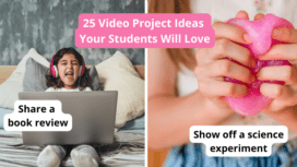 25 Creative Video Project Ideas Your Students Will Love