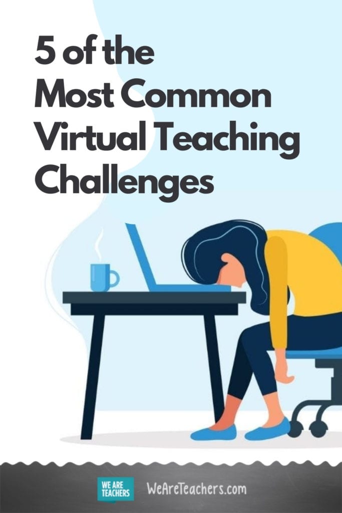 5 challenging virtual teaching issues and what to do about them