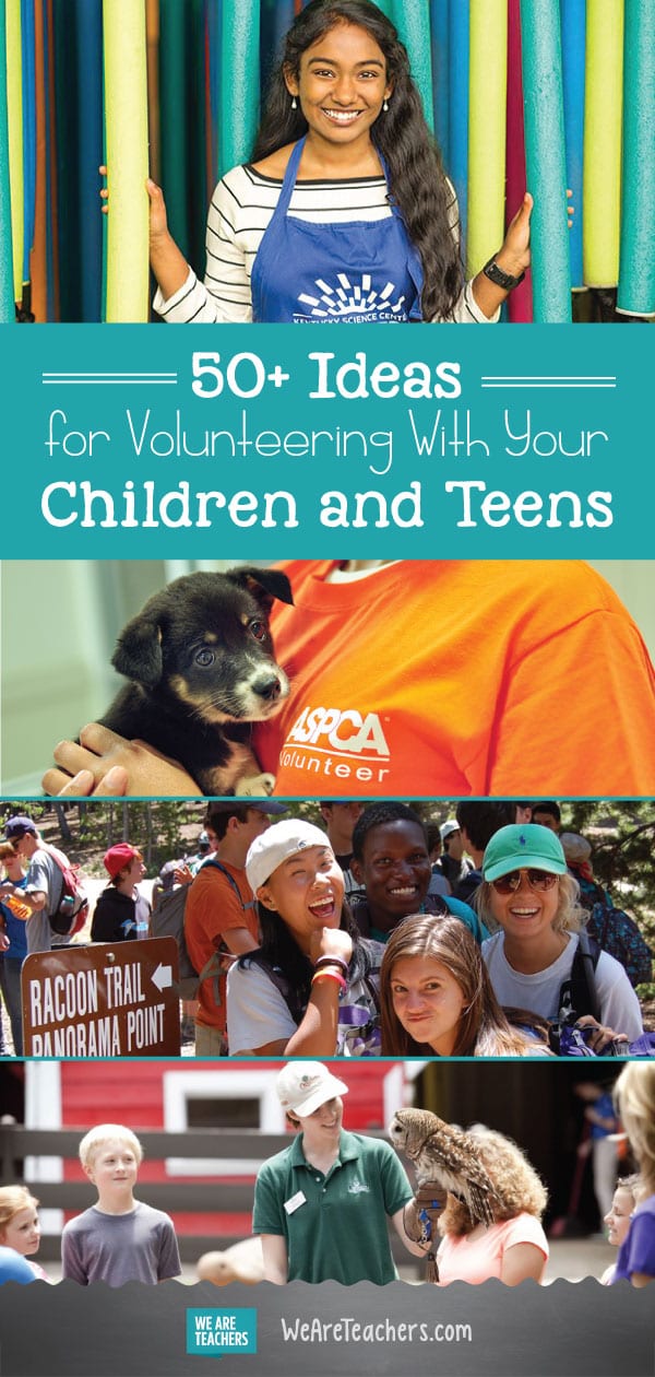 50+ Ideas (One for Every State!) for Volunteering With Your Children and Teens