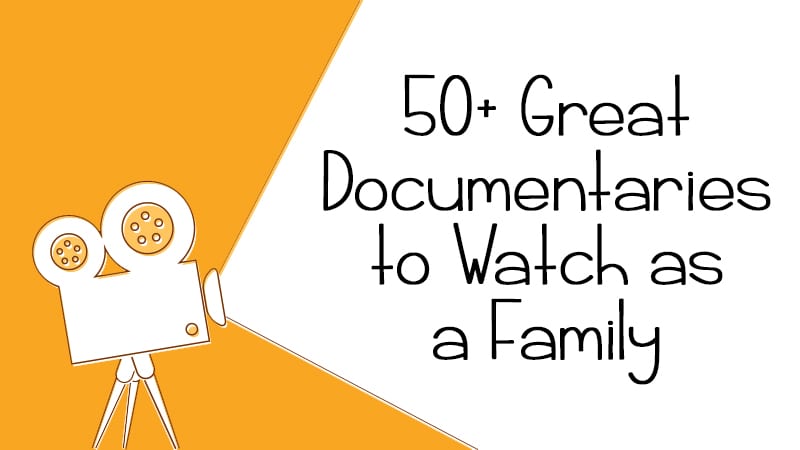 50+ Best Streaming Documentaries to Watch as a Family