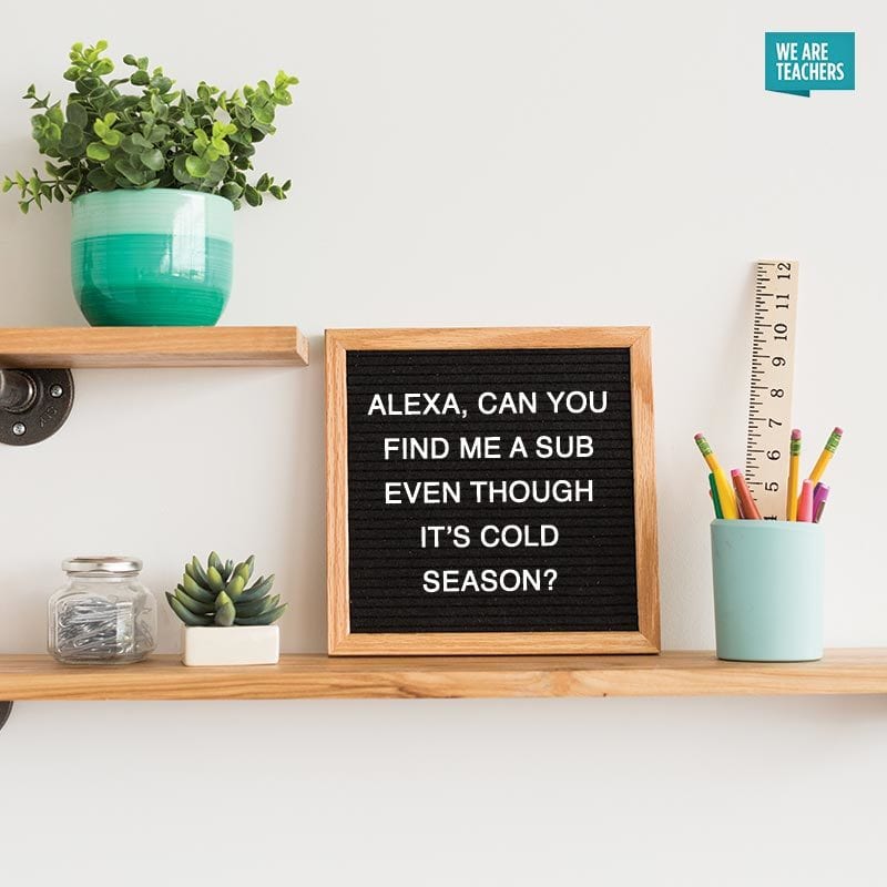 Teacher Letter Board Sayings You'll Want to Steal for Your Classroom