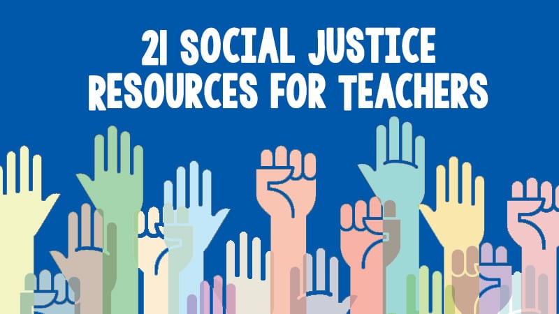 Here Are 21 Free Resources for Teaching Social Justice in the Classroom