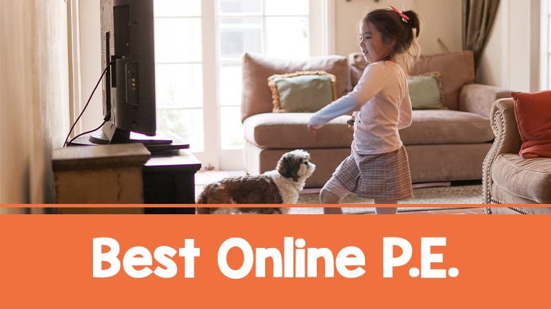 Our Favorite Virtual P.E. Resources to Keep Kids Moving at Home