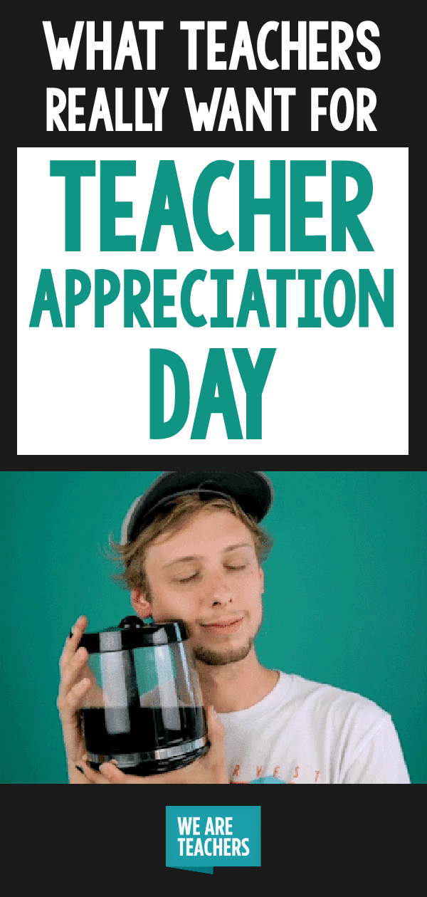 what-teachers-really-want-for-teacher-appreciation-day-alimupunu