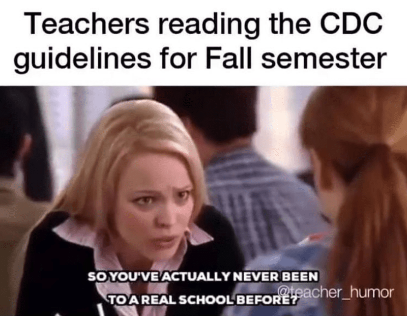 16 Funny Teacher Memes About School Reopening This Fall