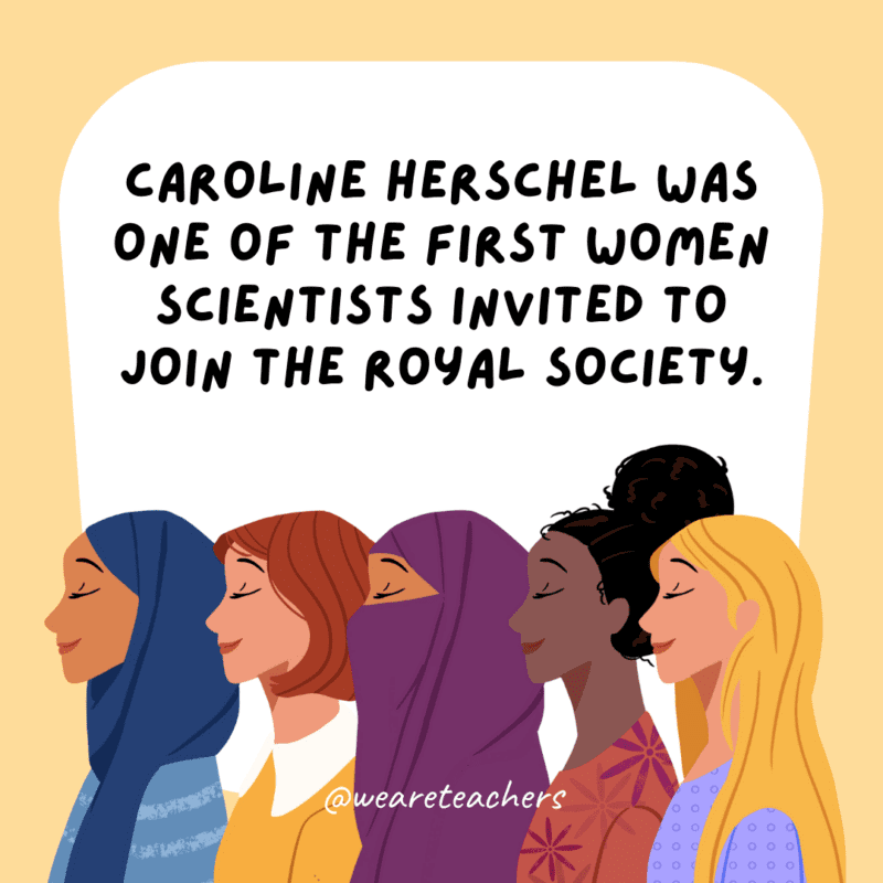 Caroline Herschel was one of the first women scientists invited to join the Royal Society.