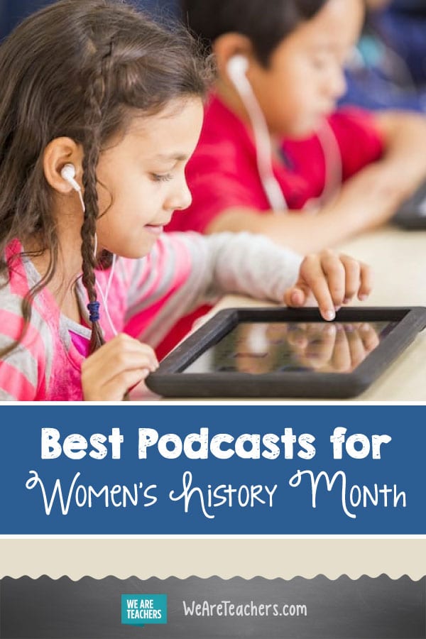 Girl Power! Best Podcasts for Women's History Month