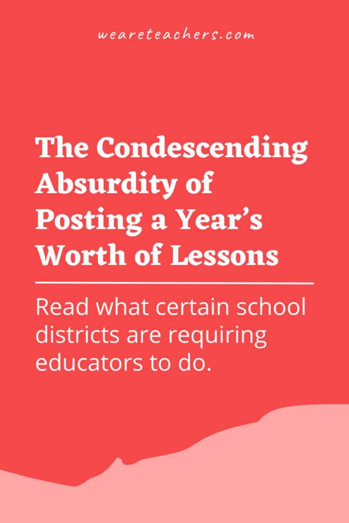 The Condescending Absurdity of Posting a Year's Worth of Lessons