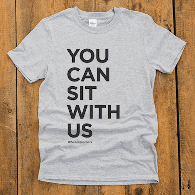 You Can Sit With Us - WeAreTeachers teacher t-shirt on Amazon