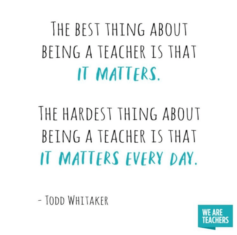 The best thing about being a teacher is that it matters. -- inspiration teacher quotes