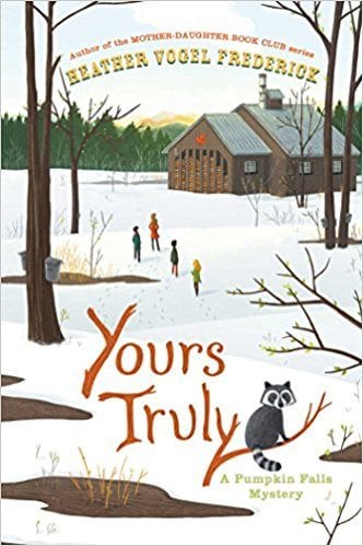 Cover of 'Yours Truly' by Heather Vogel Frederick- 4th grade books