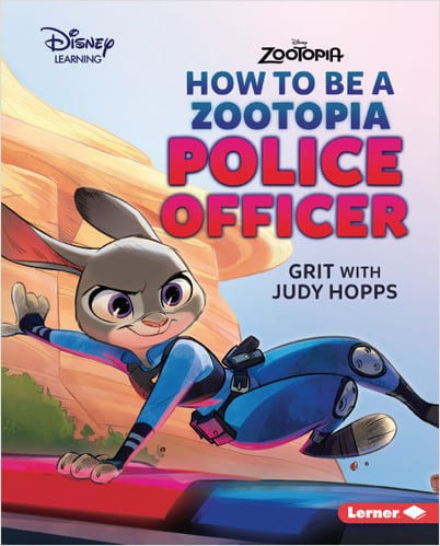 Character Education Book Cover - How to Be a Zootopia Police Officer