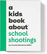 Cover image children's book A Kids Book About School Shootings