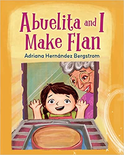 Book cover for Abuelita and I Make Flan