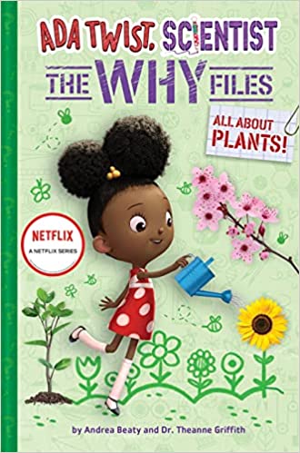 Book cover for Ada Twist Scientist: The Why Files, All About Plants
