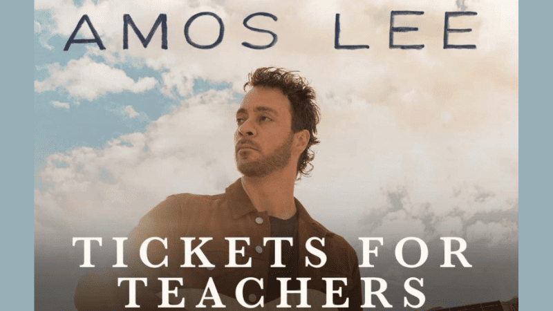 Amos Lee Tickets for Teachers