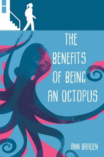 The Benefits of Being an Octopus book cover--middle school books