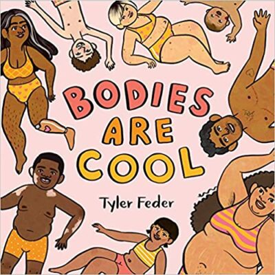 Book cover for Bodies are Cool as an example of preschool books