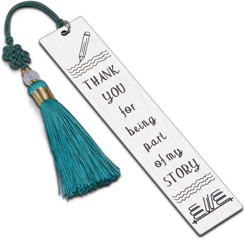 A metal bookmark says Thank you for being part of my story (best gifts for teachers)