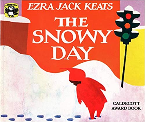 The Snowy Day (Caldecott Winners)