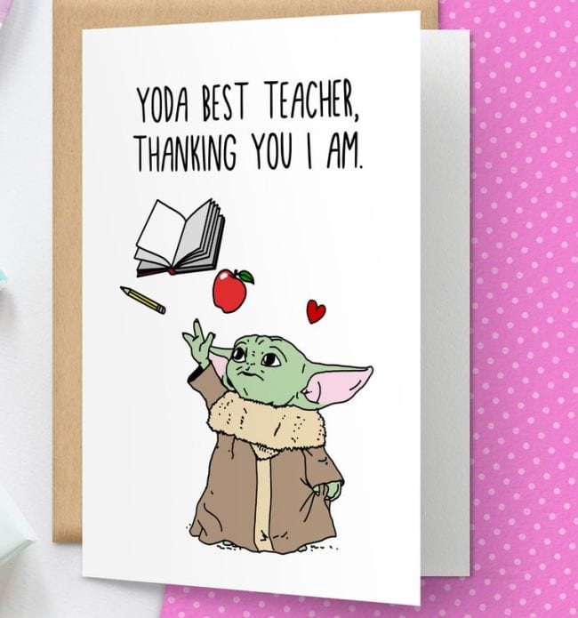 Greeting card with illustration of Baby Yoda Grogu The Child, saying Yoda Best Teacher. Thanking you I am.