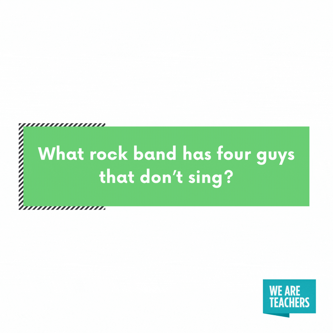 What rock band has four guys that don’t sing?