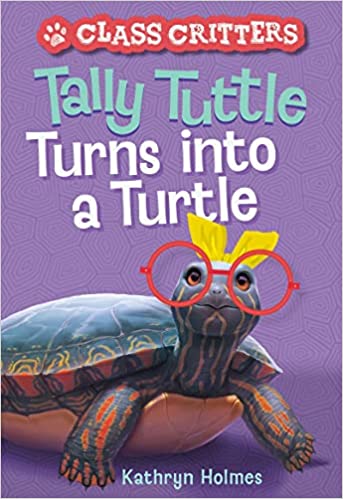 Book cover for Tally Tuttle Turns Into a Turtle