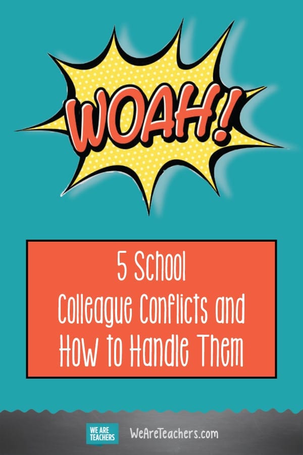 5 School Colleague Conflicts And How To Handle Them - 