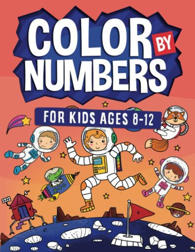 Book cover for Color By Numbers for Kids Ages 8-12 with illustration of astronauts and aliens jumping in space above the moon