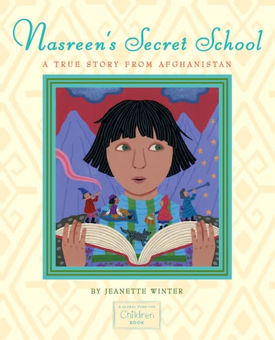 Nasreen’s Secret School: A True Story from Afghanistan