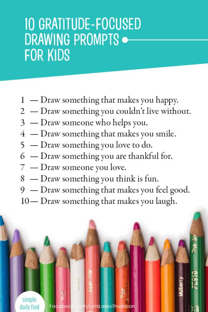 (Gratitude Activities for Kids) Colored pencils line the bottom of the page. There are a number of gratitude based writing prompts listed.