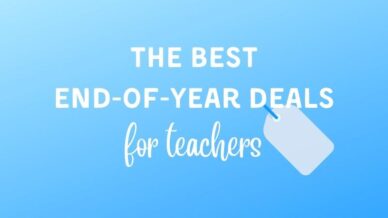 Text reading 'The Best End-of-Year Deals for Teachers'