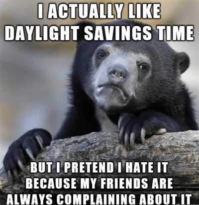 Pretending not to like daylight savings