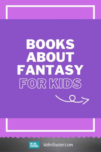 Fantasy Books for Kids: They Won't Be Able to Put Them Down